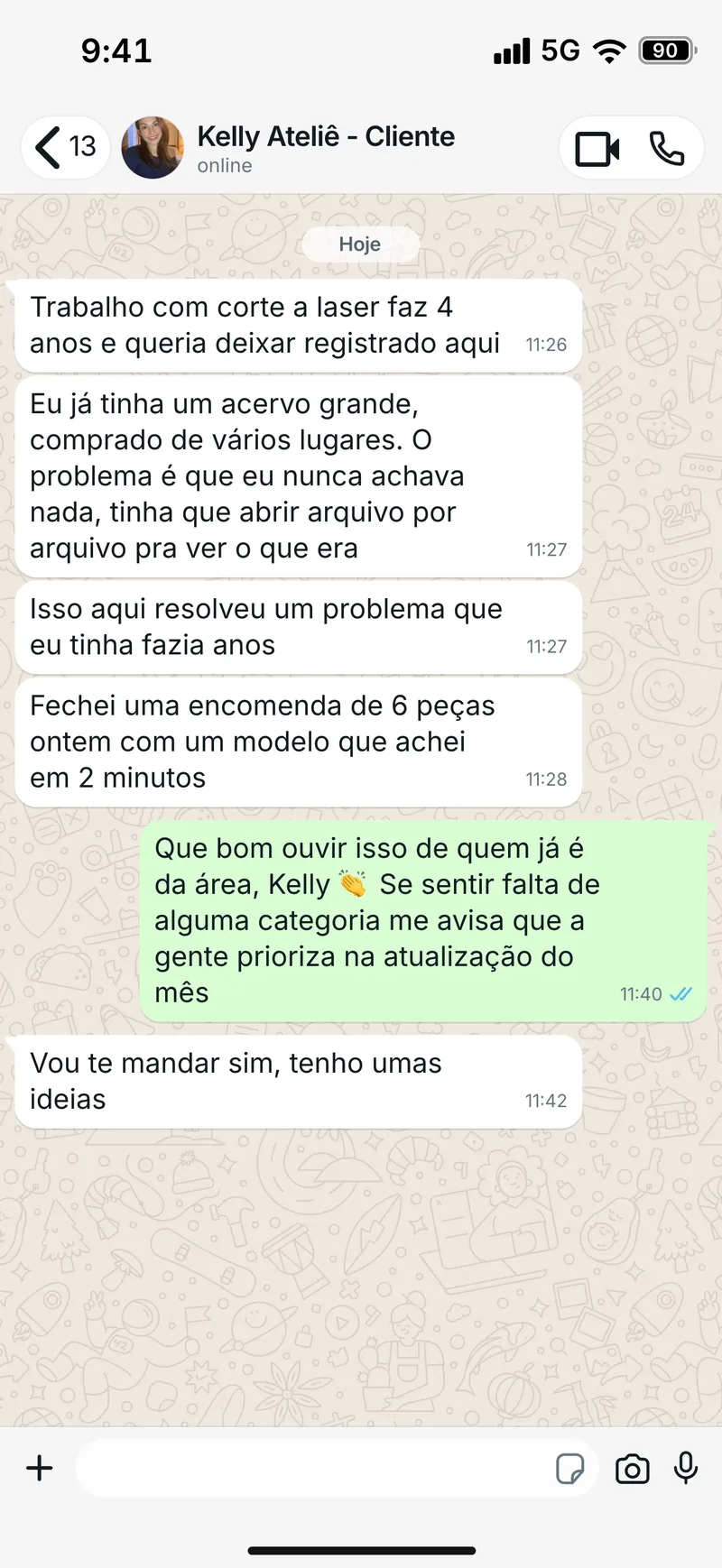 Conversa de WhatsApp com Kelly, que trabalha com laser há 4 anos e fechou uma encomenda de 6 peças